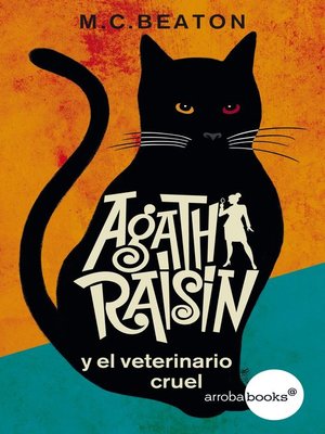 cover image of Agatha Raisin y el veterinario cruel